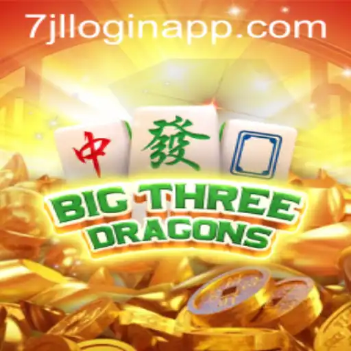 BigThreeDragons: Exploring the Mythical Adventure and the Role of 7jl Login APP