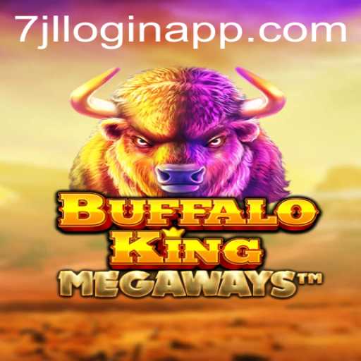 Exploring BuffaloKing: A Thrilling Gaming Experience with 7jl login APP