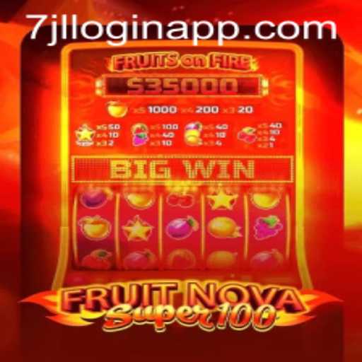 Exploring the Exciting World of FruitNovaSuper100 and the 7jl Login APP