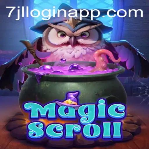 Discover the Enchanting World of MagicScroll and the Convenience of 7jl Login APP