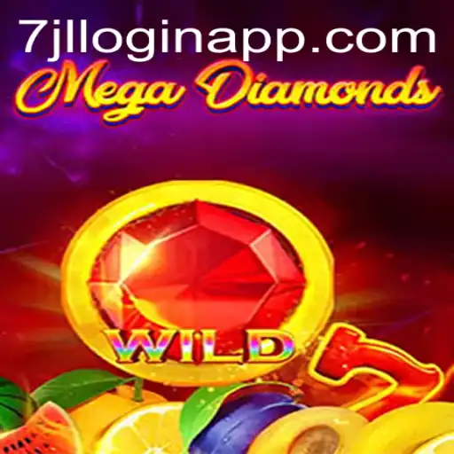Exploring MegaDiamond: The Thrilling World of Online Gaming with 7jl Login APP