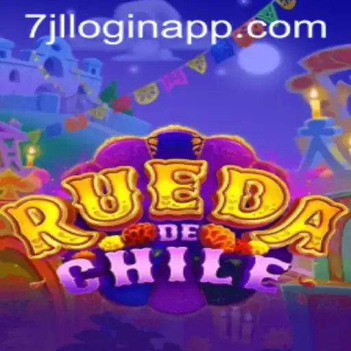 RuedaDeChile: Exploring the Vibrant World of 7jl Login APP