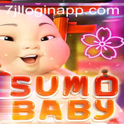 Exploring SumoBaby: A Unique Gaming Experience with 7jl Login APP