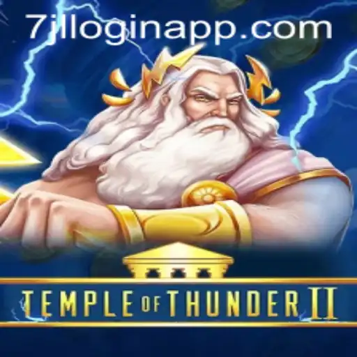 Exploring TempleofThunderII: An Epic Adventure and the Role of 7jl Login APP