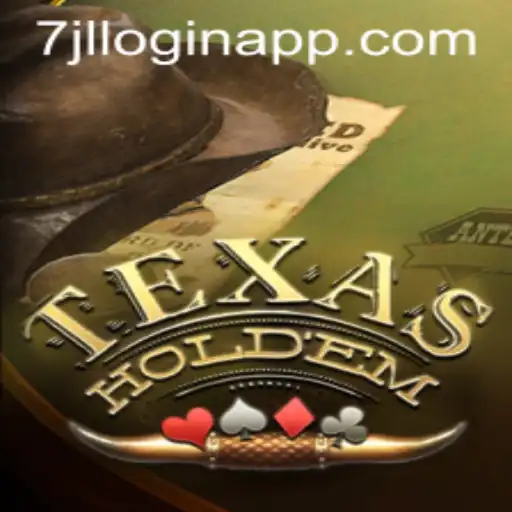 Discover the Thrills of Texas Hold'em Poker and the 7jl Login APP
